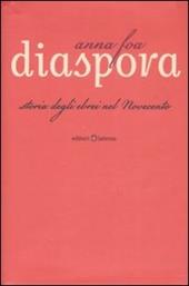 Diaspora. Storia degli ebrei nel Novecento