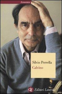 Calvino - Silvio Perrella - Libro Laterza 2010, Economica Laterza | Libraccio.it