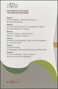 Tra imprese e istituzioni 100 anni di Assonime. Con DVD  - Libro Laterza 2011, Opere varie | Libraccio.it