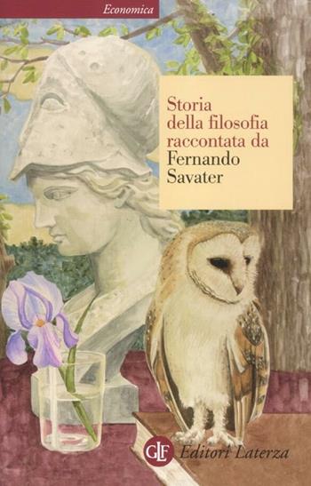 Storia della filosofia raccontata da Fernando Savater - Fernando Savater - Libro Laterza 2012, Economica Laterza | Libraccio.it