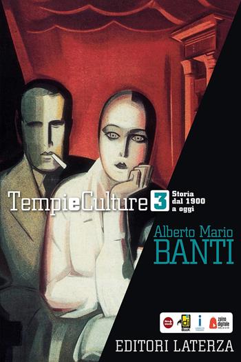Tempi e culture. Vol. 3 - Alberto Mario Banti - Libro Laterza Edizioni Scolastiche 2015, Collezione scolastica | Libraccio.it