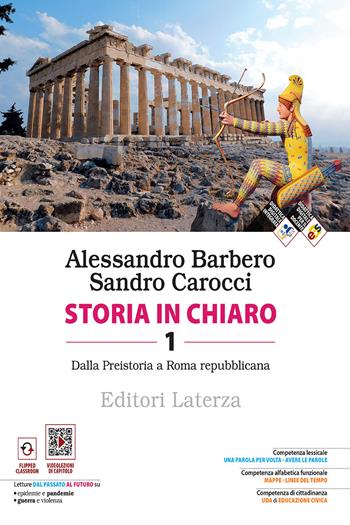 Storia in chiaro. Con e-book. Con espansione online. Vol. 1: Dalla Preistoria a Roma repubblicana - Alessandro Barbero, Sandro Carocci - Libro Laterza 2023 | Libraccio.it