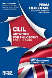 Prima filosofare. Storia attualità domande della filosofia. CLIL. Vol. 3