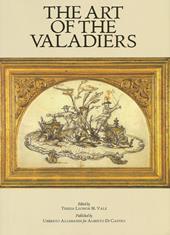 The art of the Valadiers. Ediz. a colori