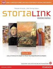 StoriaLink. Con atlante. Con e-book. Con espansione online. Vol. 1: Dalla rinascita dopo il Mille all'espansione europea