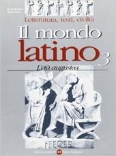 Il mondo latino. Vol. 3