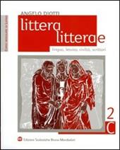 Littera, litterae. Lingua, lessico, civiltà, scrittori. Modulo C-D. Vol. 2