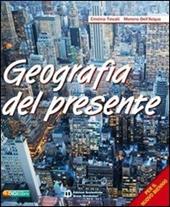 Geografia del presente. Con atlante. Con espansione online. Vol. 1
