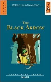 The black arrow - Robert Louis Stevenson - Libro Lang 2005 | Libraccio.it