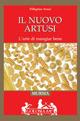 Il nuovo Artusi. L'arte di mangiare bene - Pellegrino Artusi - Libro Ugo Mursia Editore 2007, Golosia & C. | Libraccio.it