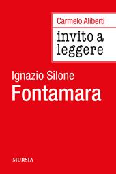 Invito a leggere «Fontamara» di Ignazio Silone