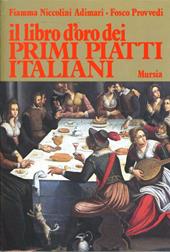 Il libro d'oro dei primi piatti all'italiana