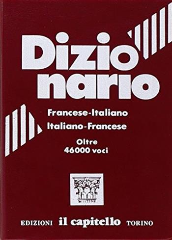 Dizionario francese-italiano, italiano-francese - A. Michel - Libro Il Capitello | Libraccio.it