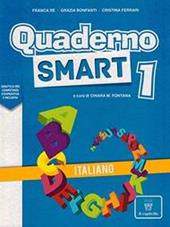 Quaderno Smart. Italiano. Vol. 1