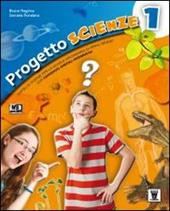 Progetto scienze. Con DVD. Con e-book. Con espansione online. Vol. 1