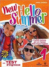 New hello summer! L'estate insieme per un ripasso della lingua inglese. Vol. 1