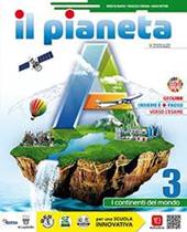 Il Pianeta A. Con e-book. Con espansione online. Vol. 3