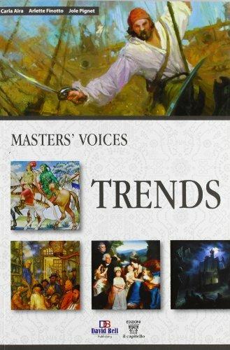 Volume trends. Masters' voices. Con espansione online - C. Aira, A. Finotto, J. Pignet - Libro Il Capitello 2012 | Libraccio.it