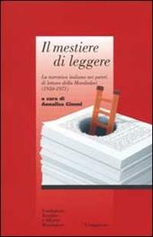 Il mestiere di leggere. La narrativa italiana nei pareri di lettura della Mondadori (1950-1971)