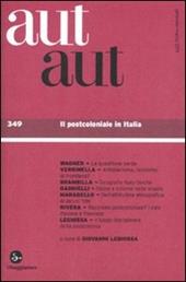 Aut aut. Vol. 349: Il postcoloniale I.