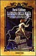 La regina della magia - David Eddings - Libro Nord 1990, Narrativa Nord | Libraccio.it