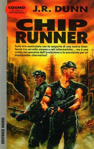 Chip runner - J. R. Dunn - Libro Nord, Cosmo-Serie argento | Libraccio.it