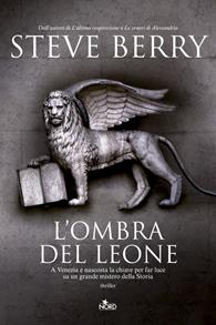 L'ombra del leone - Steve Berry - Libro Nord 2008, Narrativa Nord | Libraccio.it