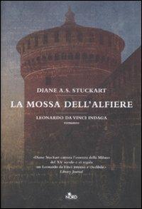 La mossa dell'alfiere - Diane A. S. Stuckart - Libro Nord 2009, Narrativa Nord | Libraccio.it
