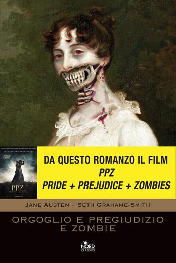 Orgoglio e pregiudizio e zombie - Jane Austen, Seth Grahame-Smith - Libro Nord 2016, Narrativa Nord | Libraccio.it