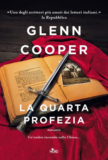 La quarta profezia - Glenn Cooper - Libro Nord 2022, Narrativa Nord | Libraccio.it