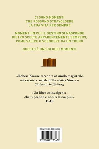 A una fermata dal destino - Robert Krause - Libro Nord 2024, Narrativa Nord | Libraccio.it