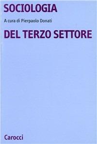 Sociologia del terzo settore  - Libro Carocci 2000, Università | Libraccio.it