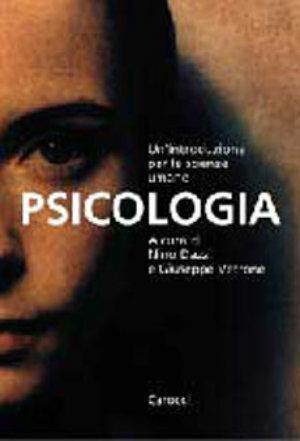 Psicologia. Introduzione per le scienze umane  - Libro Carocci 2001, Università | Libraccio.it