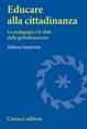 Educare alla cittadinanza. La pedagogia e le sfide della globalizzazione - Milena Santerini - Libro Carocci 2001, Università | Libraccio.it