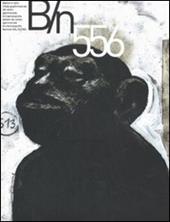 Bianco e nero (2006). Vol. 556