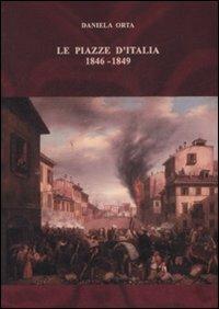 Le piazze d'Italia (1846-1849) - Daniela Orta - Libro Carocci 2008, Comitato di Torino per la Storia del Risorgimento Italiano | Libraccio.it