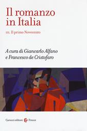 Il romanzo in Italia. Vol. 3: primo Novecento, Il.