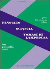 Fenoglio-Sciascia-Tomasi Di Lampedusa.