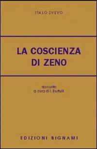 La coscienza di Zeno. Riassunto - Italo Svevo - Libro Bignami 1997 | Libraccio.it