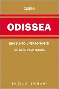 Odissea. Riassunto e personaggi dell'opera - Omero - Libro Bignami 2009, Biblioteca scolastica Bignami | Libraccio.it