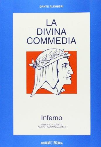 La Divina Commedia. Inferno. Riassunto, schema, analisi, commento. Vol. 1 - Dante Alighieri - Libro Bignami 1997 | Libraccio.it