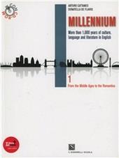 Millennium. Con CD-ROM. Con espansione online. Vol. 1: From the origins to the romantics.
