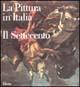 La pittura in Italia. Il Settecento. Ediz. illustrata  - Libro Mondadori Electa 1997, La pittura in Italia | Libraccio.it