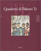 Quaderni di palazzo Te. Rivista internazionale di cultura artistica. Ediz. illustrata. Vol. 1