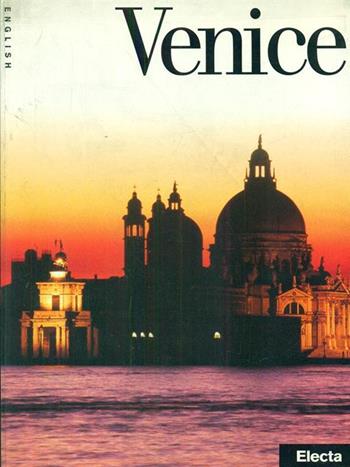 Venezia. Ediz. inglese - Alessandra Morgagni - Libro Mondadori Electa 1997, Beni culturali. Varia | Libraccio.it