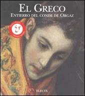 El Greco. Entierro del conde de Orgaz. Ediz. illustrata