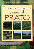 Progetto, impianto e cura del prato - Angelo Vavassori, Daniela Beretta - Libro Demetra 1998 | Libraccio.it