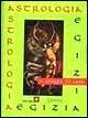 Astrologia egizia  - Libro Demetra 1999, Astrologia e Tarocchi | Libraccio.it