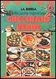 Cucchiaio verde. La bibbia della cucina italiana  - Libro Demetra 2002, Minuto per minuto | Libraccio.it