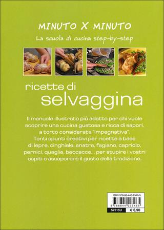 Ricette di selvaggina - Monica Del Soldato - Libro Demetra 2012, Minuto per minuto | Libraccio.it